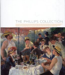 フィリップス・コレクション展　The Phillips Collection/