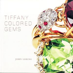 ティファニー　Tiffany colored gems/John Loring
