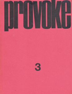 provoke　プロヴォーク　思想のための挑発的資料　季刊第3号/森山大道/中平卓馬/高梨豊/多木浩二他のサムネール