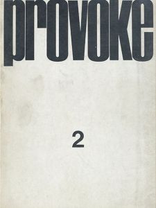 provoke　プロヴォーク　思想のための挑発的資料　季刊第2号/森山大道/中平卓馬/高梨豊/多木浩二他のサムネール