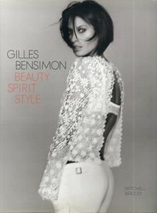 ジル・ベンシモン写真集　Beauty Spirit Style/Gilles Bensimon　Carla Bruni序文