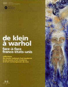 De Klein a Warhol: Face-a-Face France/Etats-Unis/