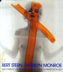 バート・スターン　マリリン・モンロー写真集　Marilyn Monroe: The Complete Last Sitting/Bert Stern