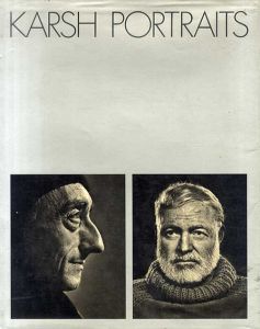 ユーサフ・カーシュ　Yousuf Karsh: Karsh Portraits/ユーサフ・カーシュ