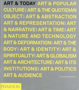 Art & Today/Eleanor Heartney