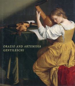 Orazio And Artemisia Gentileschi/Keith Christiansen/Judith W. Mann