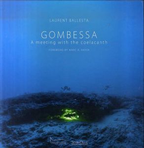 ローラン・バレスタ　Gombessa: A Meeting With The Coelacanth by Laurent Ballesta/Laurent Ballesta