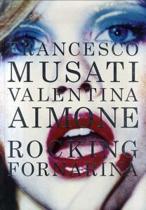 Francesco Musati & Valentina Aimone: Rocking Fornarina/