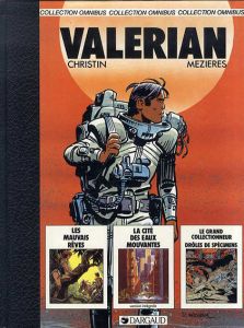 Valerian: Dargaud Omnibus/J.C.Mezieres/ P.Christin 