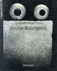 ルイーズ・ブルジョア　Louise Bourgeois: Designing for Free Fall/Konstruktionen Fur Den Freien Fall / Christine Meyer-Thoss