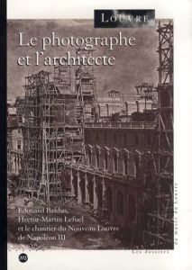 Le Photographe et L'Architecte/