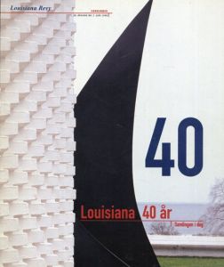 Louisiana 40 ar: Samlingen i dag/Louisiana Revy