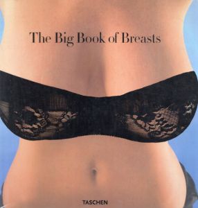 The Big Book of Breasts/Dian Hanson編
