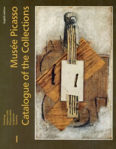 パブロ・ピカソ　Musee Picasso Catalogue of the Collections/
