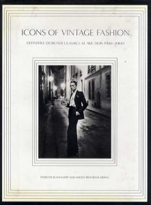 Icons of Vintage Fashion: Definitive Designer Classics at Auction 1900-2000/Pénélope Blanckeart