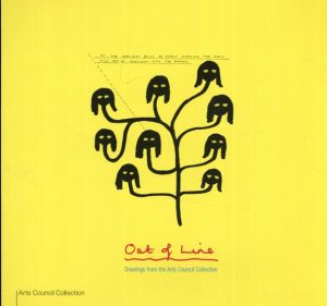 Out of Line: Drawings from the Arts Council Collection/
