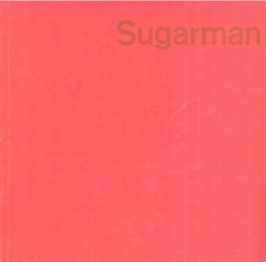 ジョージ・シュガーマン　George Sugarman: Plastiken, Collagen, Zeichnungen./