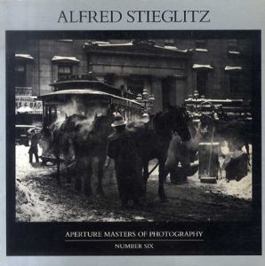 アルフレッド・スティーグリッツ　Alfred Stieglitz/アルフレッド・スティーグリッツ