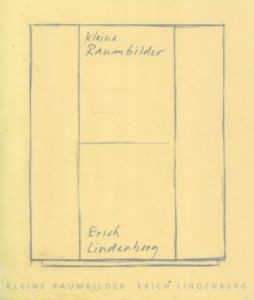 エーリヒ・リンデンベルク　48 Kleine Raumbilder/Erich Lindenberg