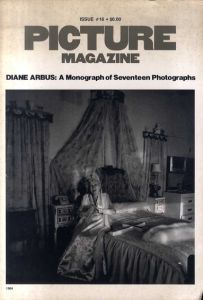 Picture Magazine Issue #16 Diane Arbus: A Monograph of Seventeen Photographs/ダイアン・アーバス