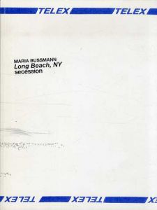 マリア・ビュスマン　Maria Bussmann: Long beach, NY/マリア・ビュスマン