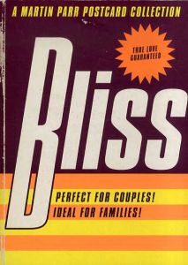 マーティン・パー　Bliss: Perfect for Couples! Ideal for Families! Martin Parr Postcard Collections/マーティン・パー