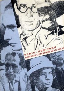Paris-New York: Echanges Litteraires Au XXe Siecle/Serge Fauchereau