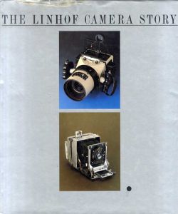 リンホフ　Das Linhof Kamera Buch　The Linhof Camera Story/