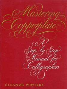Mastering Copperplate/Eleanor Winters