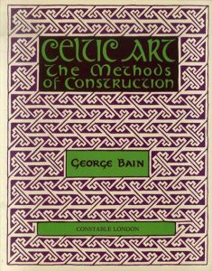 ケルト美術　Celtic Art: The Methods of Construction/George Bain