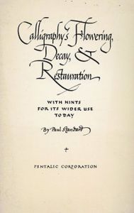 Calligraphy's flowering, decay & restauration: With hints for its wider use today/