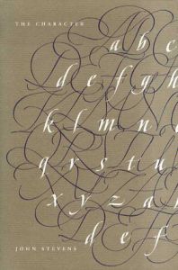 The Character, drawings & paintings 1990-1999/John Stevens