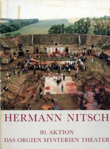 ヘルマン・ニッチュ（ニッチェ）Hermann Nitsch: Das Orgien Mysterien Theater/Wolfgang Wunderlich Hermann Nitsch