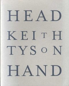 キース・タイソン　Head to Hand/Keith Tyson