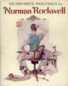 ノーマン・ロックウェル　Norman Rockwell: 102 Favorite Paintings by Norman Rockwell/
