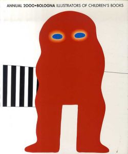 Bologna Annual 2000 Fiction: Annual Illustrators of Children's Books/Etsuko Nakatsuji