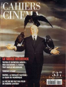 Cahiers du Cinema No.537 : Le Siecle Hitchcock/