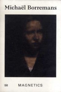 ミヒャエル・ボレマンス　Michael Borremans/