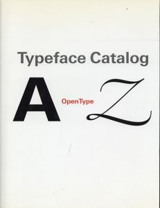 Typeface Catalog A-Z Open Type/