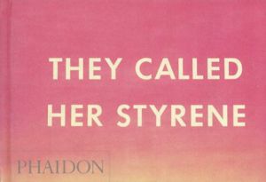 エド・ルシェ　Ed Ruscha: They Called Her Styrene, Etc./Ed Ruscha