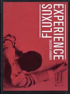 フルクサスの体験　Fluxus Experience/ハナー・ヒギンズ