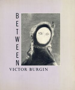 ヴィクター・バーギン　Between(1st Edition)/Victor Burgin