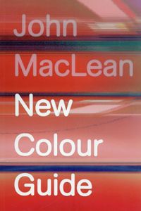 ジョン・マクリーン写真集　John MacLean: New Colour Guide/ジョン・マクリーン