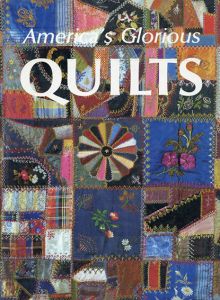 キルト　America's Glorious Quilts/Dennis Duke