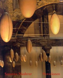 スザンナ・ニーデラー　Susanna Niederer. Notationen/