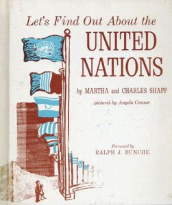 Let's Find Out About the United Nations(LET'S FIND OUT BOOKSシリーズ)/Martha and Charles Shapp/Ralph J.Bunche/Angela Conner