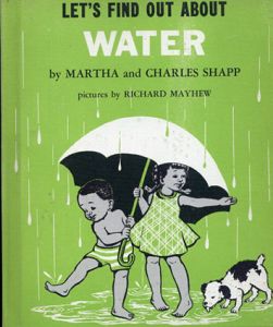 Let's Find Out About Water(LET'S FIND OUT BOOKSシリーズ)/Martha and Charles Shapp/Richard Mayhew