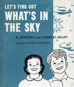 Let's Find Out What's in The Sky(LET'S FIND OUT BOOKSシリーズ)/Martha and Charles Shapp/Peter Costanza
