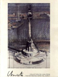 クリスト　ロスチャイルド銀行コレクション　Christo: Collection on Loan from the Rothschild Bank Ag, Zurich/Sebastein Adler　Robert McDonald