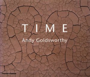 アンディ・ゴールズワージー　Andy Goldsworthy: Time/
